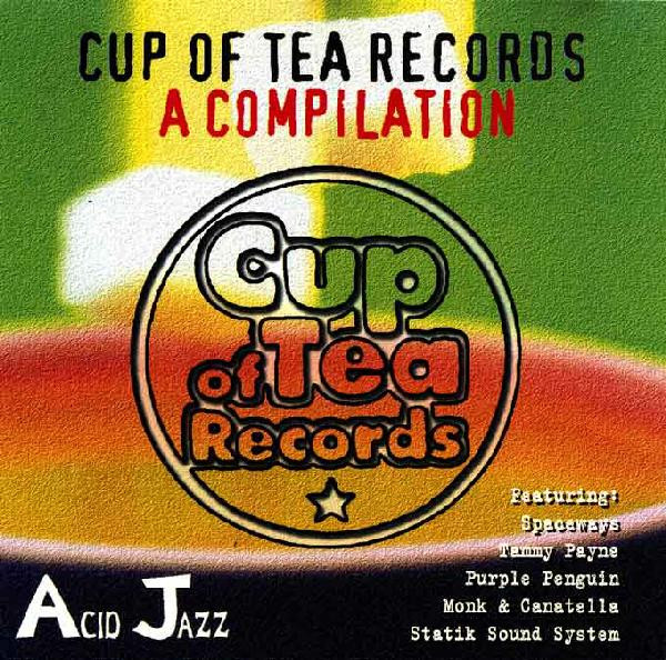 Cup Of Tea Records Compilation