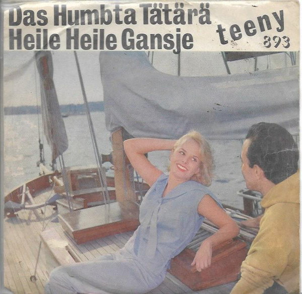 Das Humbta Tätärä / Heile, Heile Gänsje