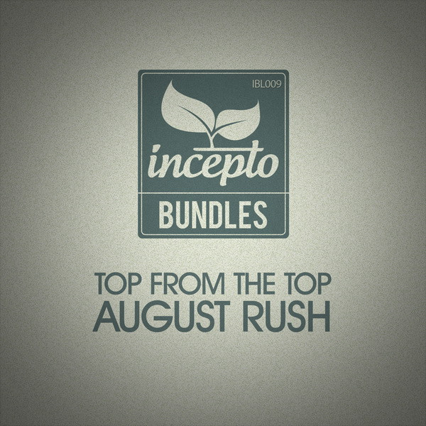 Top From The Top: August Rush