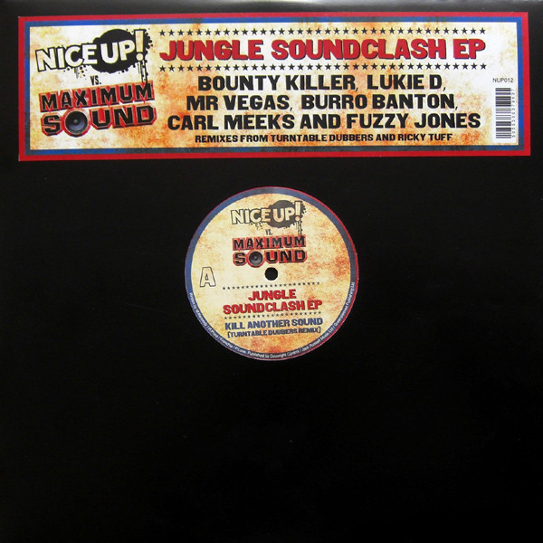 Jungle Soundclash Ep - Nice Up! Vs. Maximum Sound