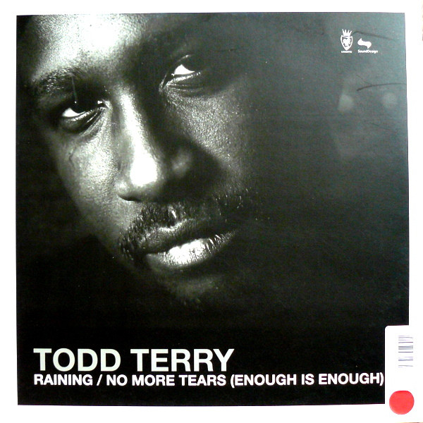 Raining / No More Tears (Enough Is Enough)
