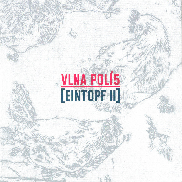 Vlna Polí5 [Eintopf II]