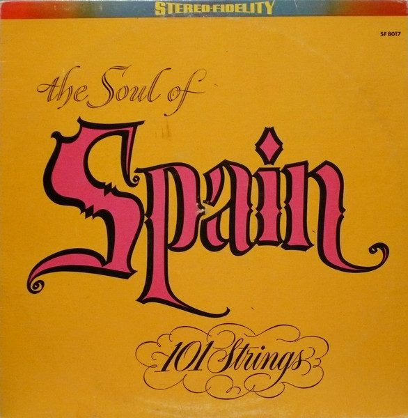 The Soul Of Spain - Vol. 1