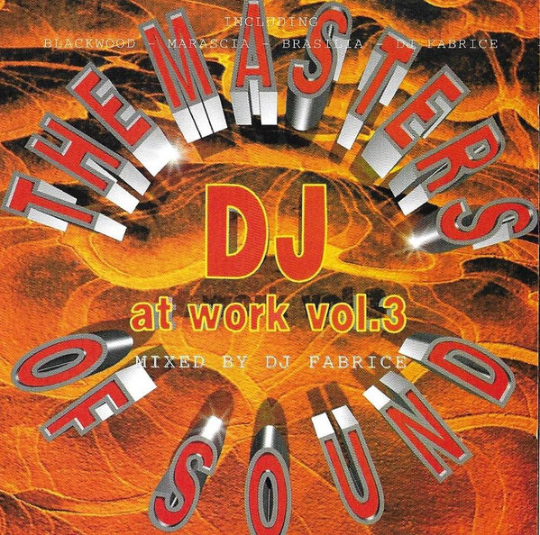 The Masters Of Sound - DJ At Work Vol. 3