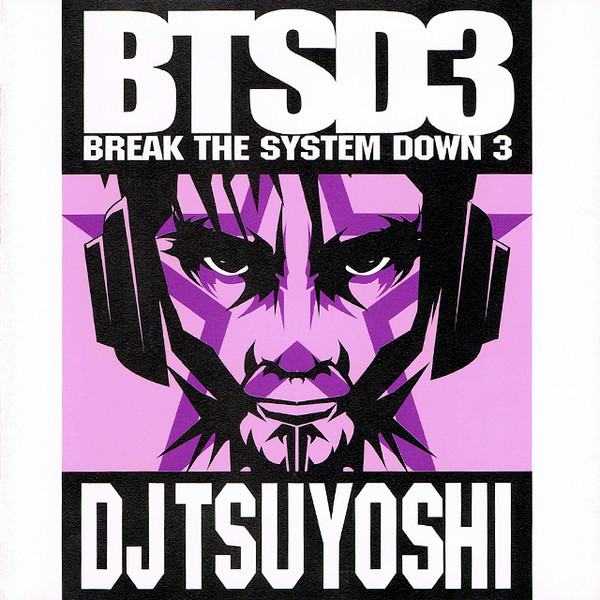 BTSD3 - Break The System Down 3