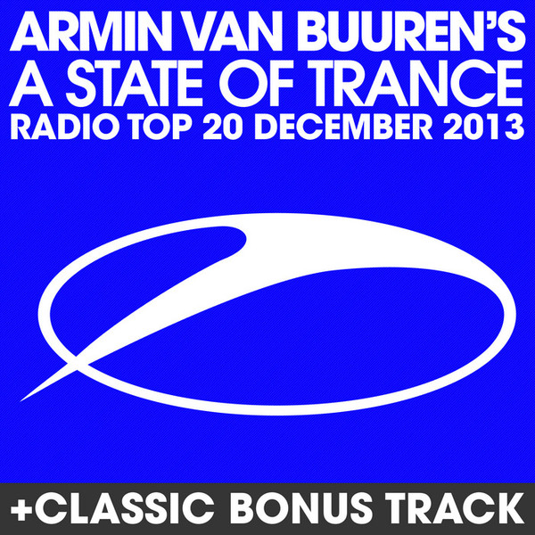 A State Of Trance Radio Top 20 December 2013