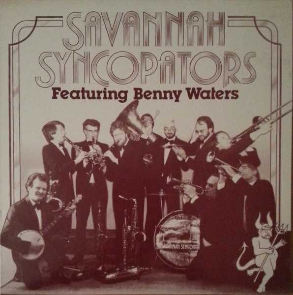 The Savannah Syncopators Featuring Benny Waters
