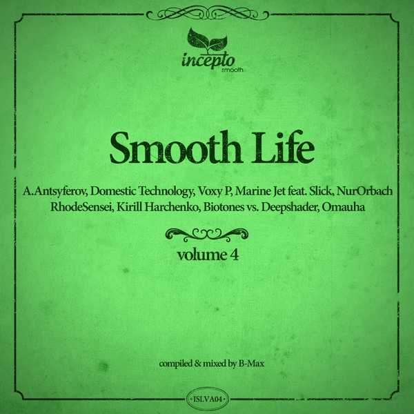 Smooth Life (Volume 4)