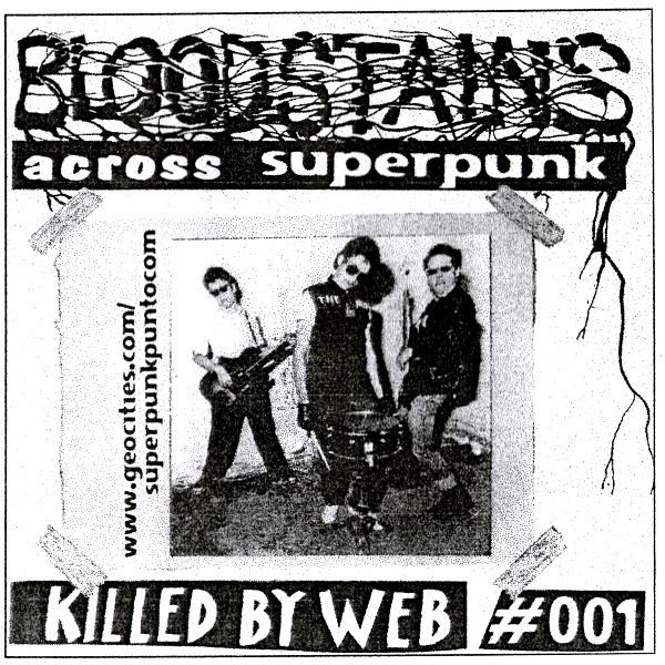 Bloodstains Across Superpunk. Vol.I