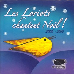 Les Loriots Chantent Noël !