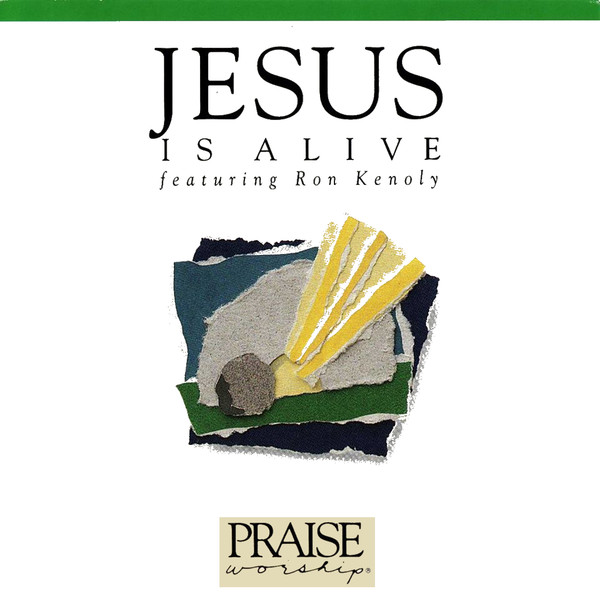 Jesus Is Alive 