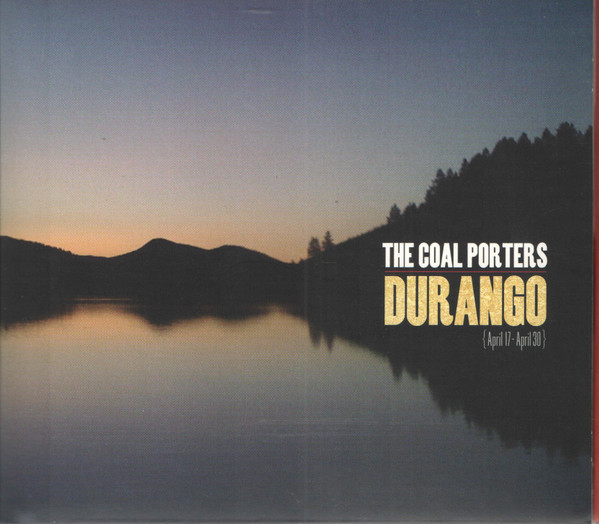 Durango {April 17-April 30}