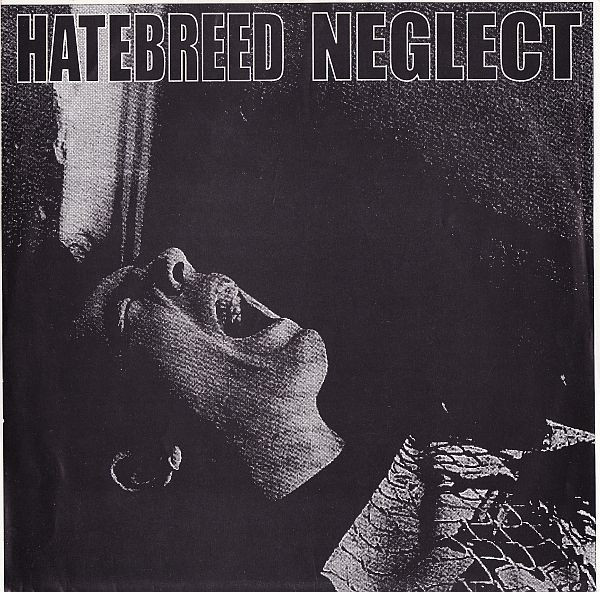 Hatebreed / Neglect