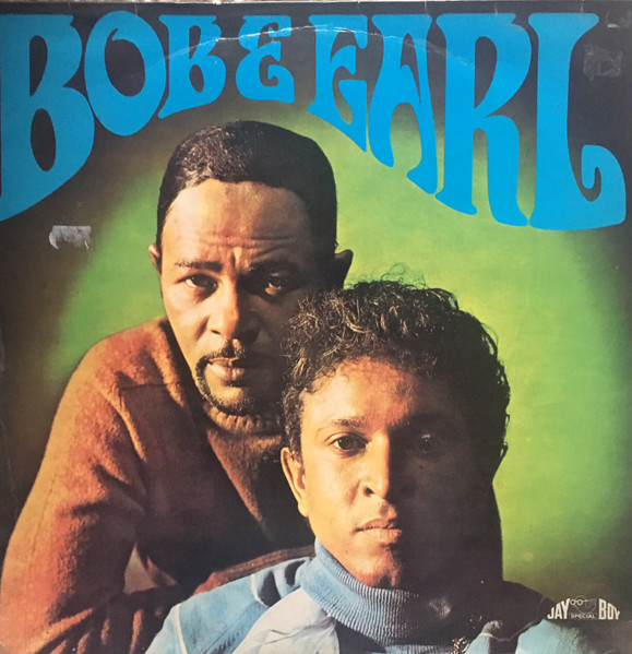 Bob & Earl