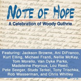 Note Of Hope: A Celebration Of Woodie Guthrie