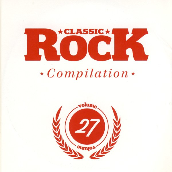 Classic Rock Compilation Volume 27 