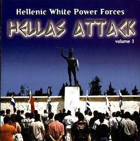 Hellas Attack - Hellenic White Power Forces Volume 1