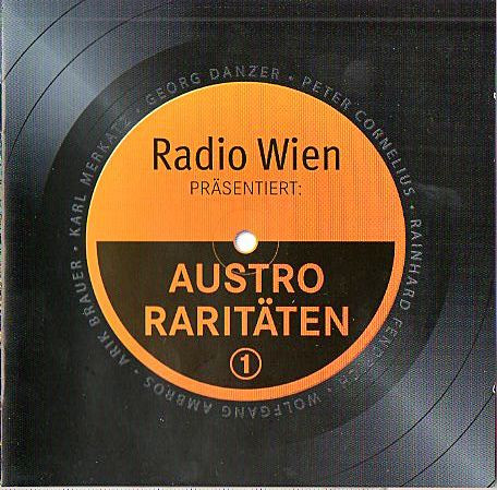Radio Wien Präsentiert: Austro Raritäten 1