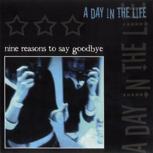 Nine Reasons To Say Goodbye