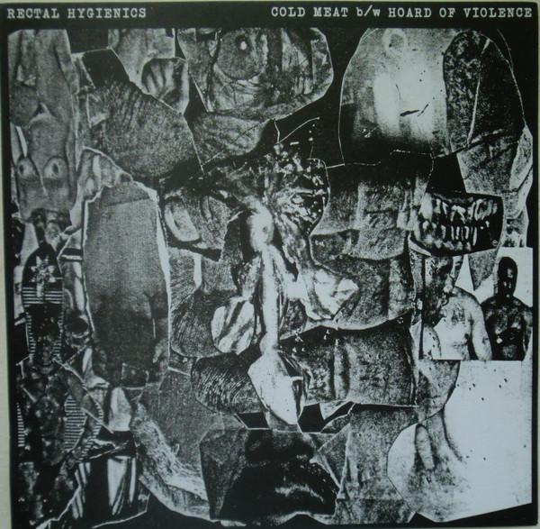 Cold Meat b/w Hoard Of Violence