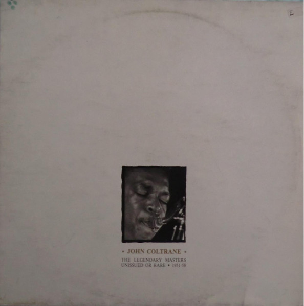 The Legendary Masters Unissued Or Rare - 1951-58