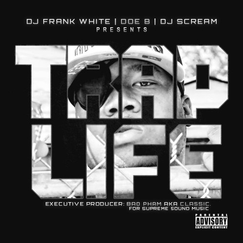 Trap Life