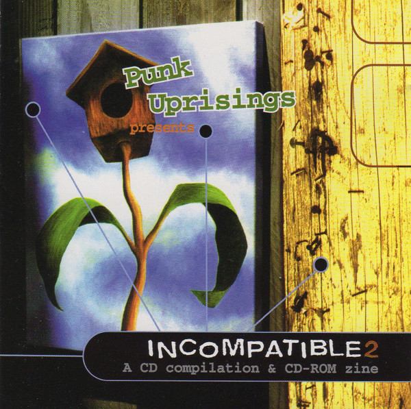 Punk Uprisings Presents Incompatible 2