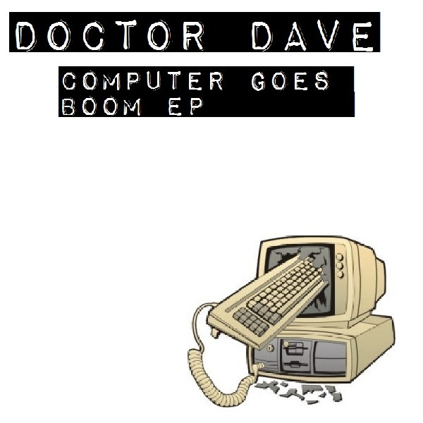 Computer Goes Boom EP
