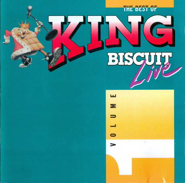 The Best Of King Biscuit Live - Volume 1
