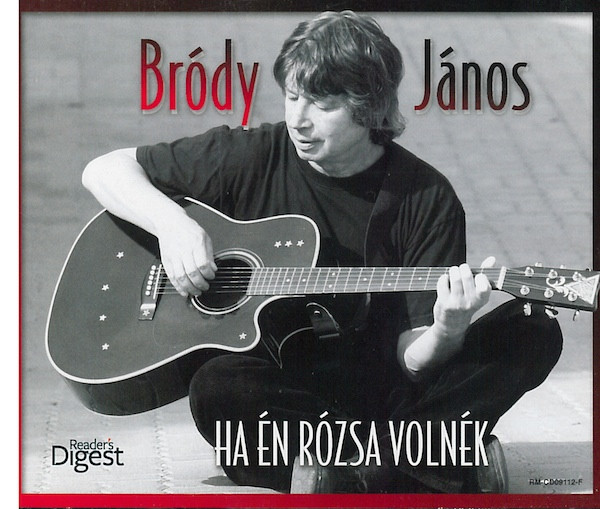 Ha Én Rózsa Volnék