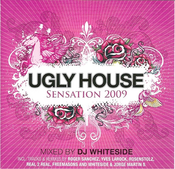 Ugly House Sensation 2009