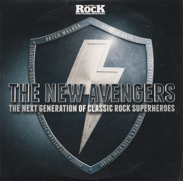 The New Avengers (The Next Generation Of Classic Rock Superheroes)