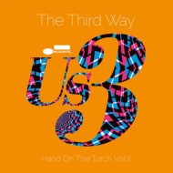 The Third Way (Hand On The Torch Vol II)