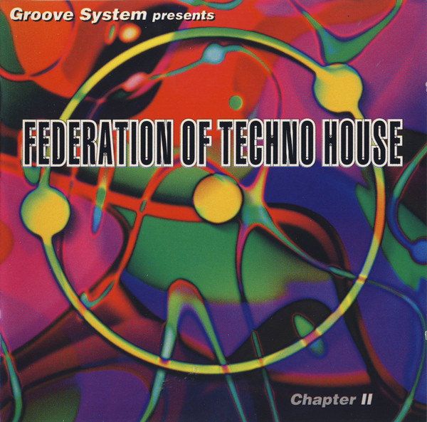 Federation Of Techno House - Chapter II