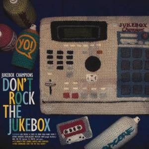 Don't Rock The Jukebox