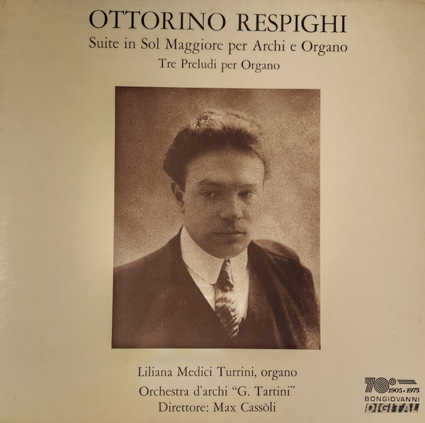 Suite In Sol Maggiore Per Archi E Organo; Tre Preludi Per Organo