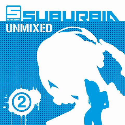 Suburbia Unmixed 2