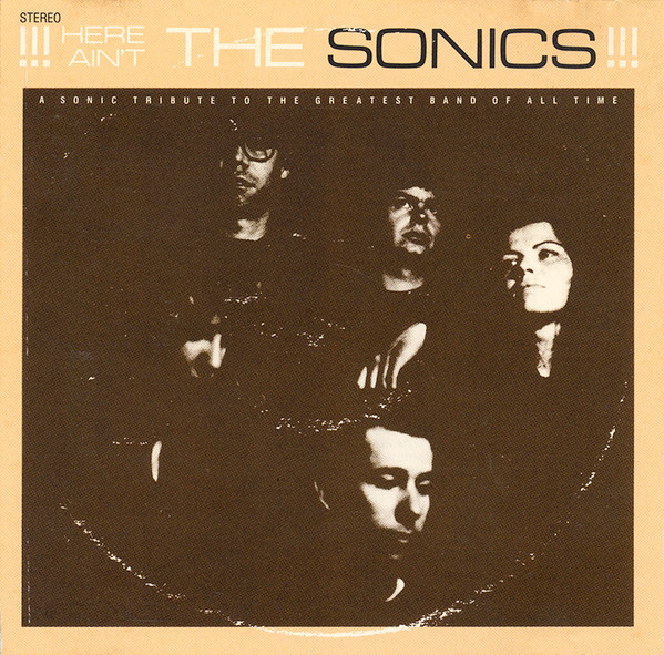 !!!Here Ain't The Sonics!!!