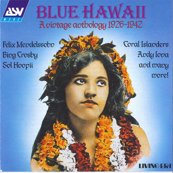 Blue Hawaii (A Vintage Anthology 1926-1942)