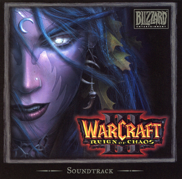 Warcraft III: Reign Of Chaos (Soundtrack)