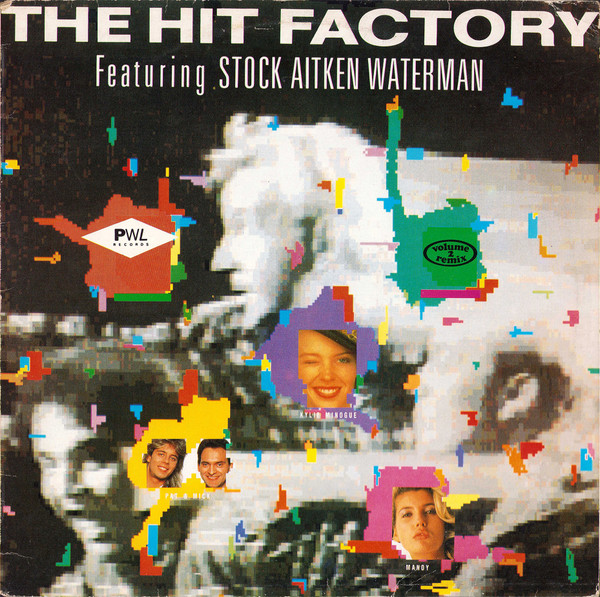 The Hit Factory Featuring Stock Aitken Waterman / Volume 2 Remixes