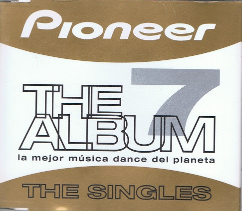 Pioneer The Album Vol 7 - The Singles