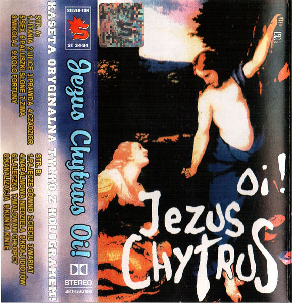 Jezus Chytrus Oi!
