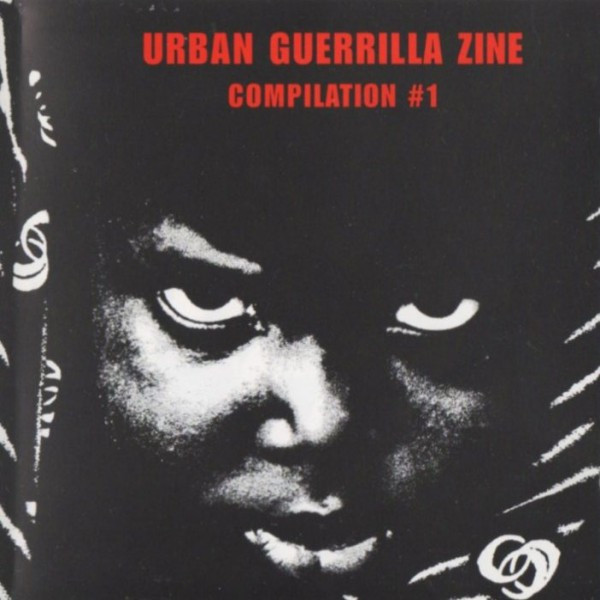 Urban Guerrilla Zine Compilation #1