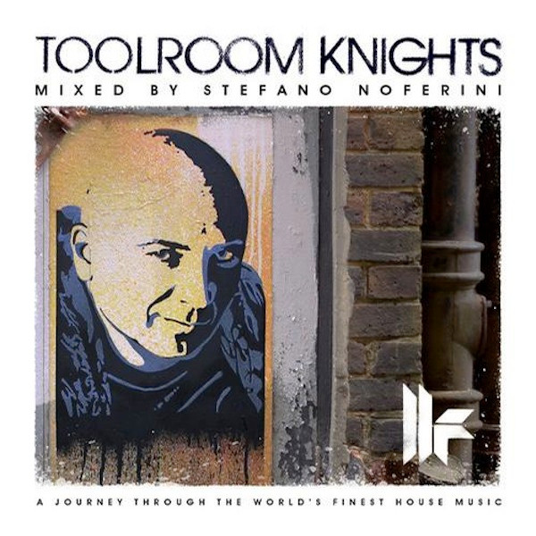 Toolroom Knights Mixed By Stefano Noferini