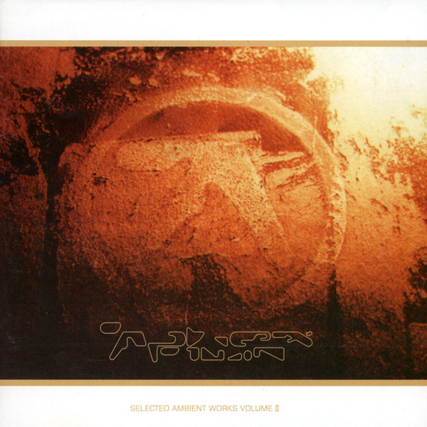 Selected Ambient Works Volume II