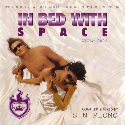 In Bed With Space Ibiza 2002