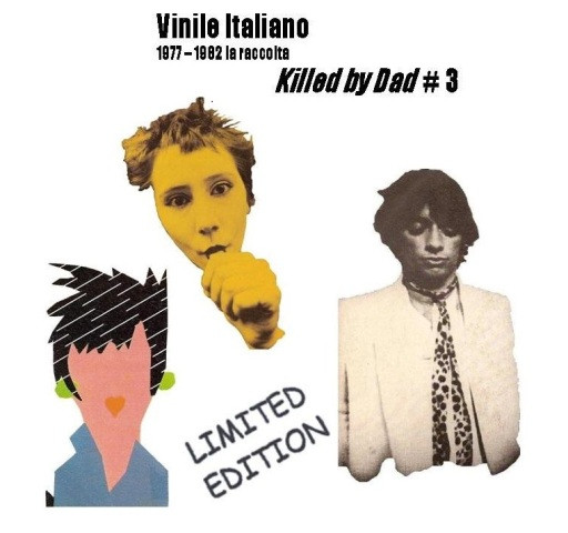 Killed By Dad # 3 - 1977-1982 La Raccolta