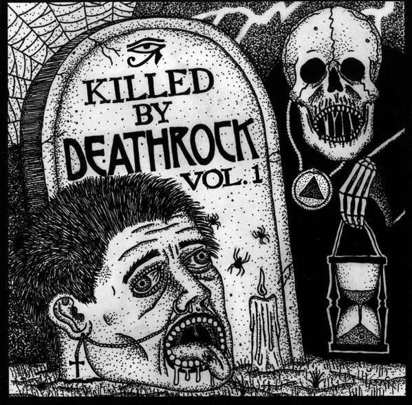 Killed By Deathrock Vol. 1