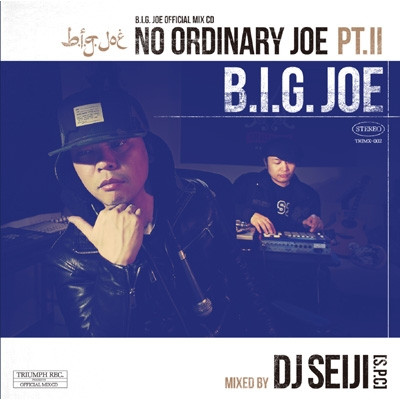 No Ordinary Joe Pt.II Mixed By DJ Seiji (SPC)